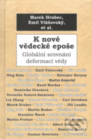 K nové vědecké epoše: globální srovnání deformací vědy.