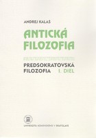 Antická filozofia, 1. diel: Predsokratovská filozofia.