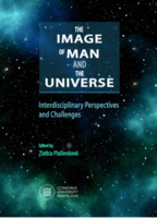 Plašienková, Z. (ed.) (2023): The Image of Man and the Universe: Interdisciplinary Perspectives and Challenges.